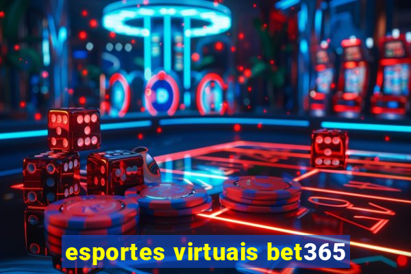 esportes virtuais bet365